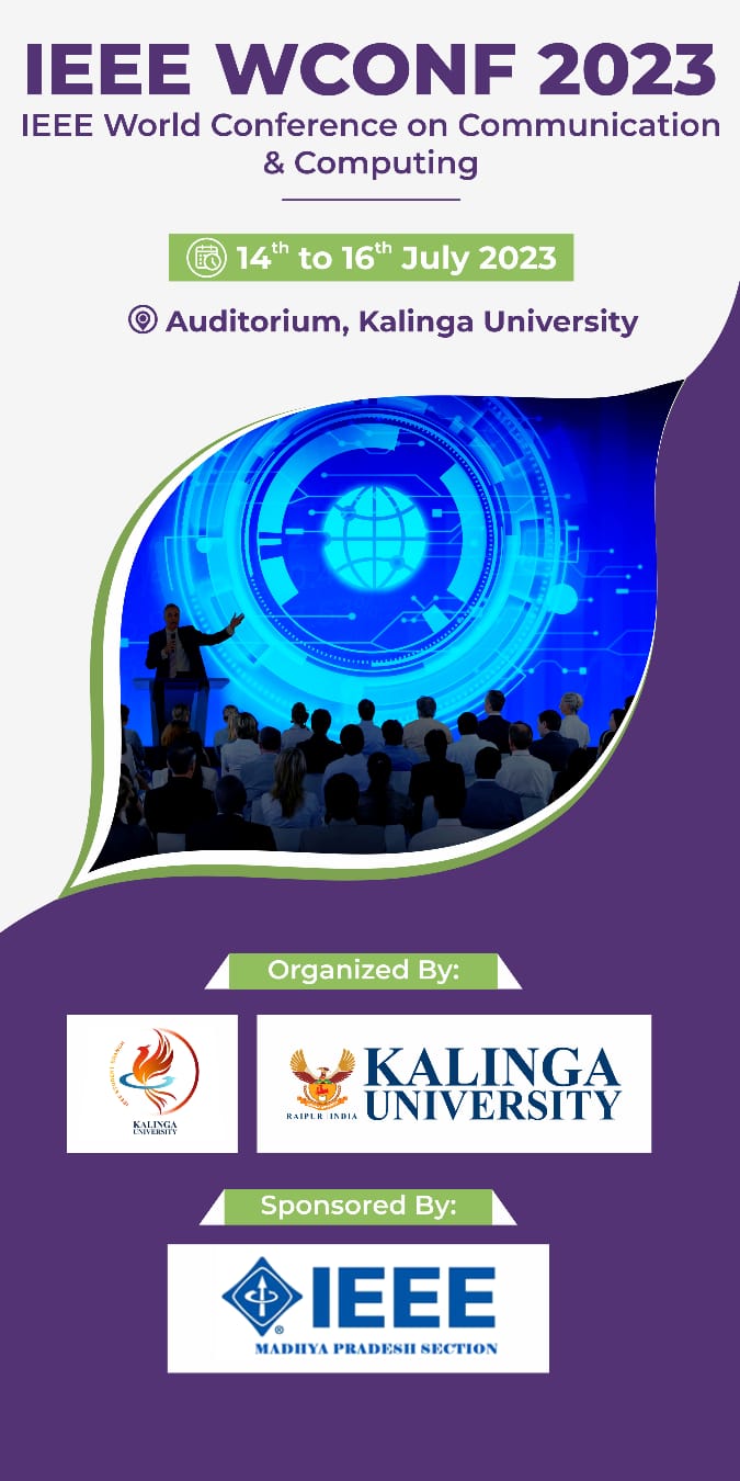 IEEE कलिंगा विश्वविद्यालय छात्र शाखा ने संचार और कंप्यूटिंग &ndash; 2023 पर अंतर्राष्ट्रीय IEEE विश्व सम्मेलन का आयोजन किया